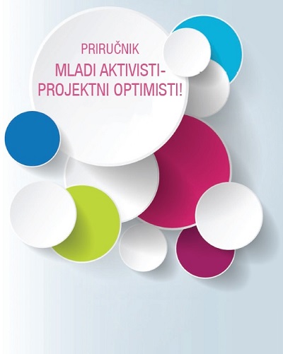 Priručnik Mladi aktivisti - projektni optimisti - Slika 1